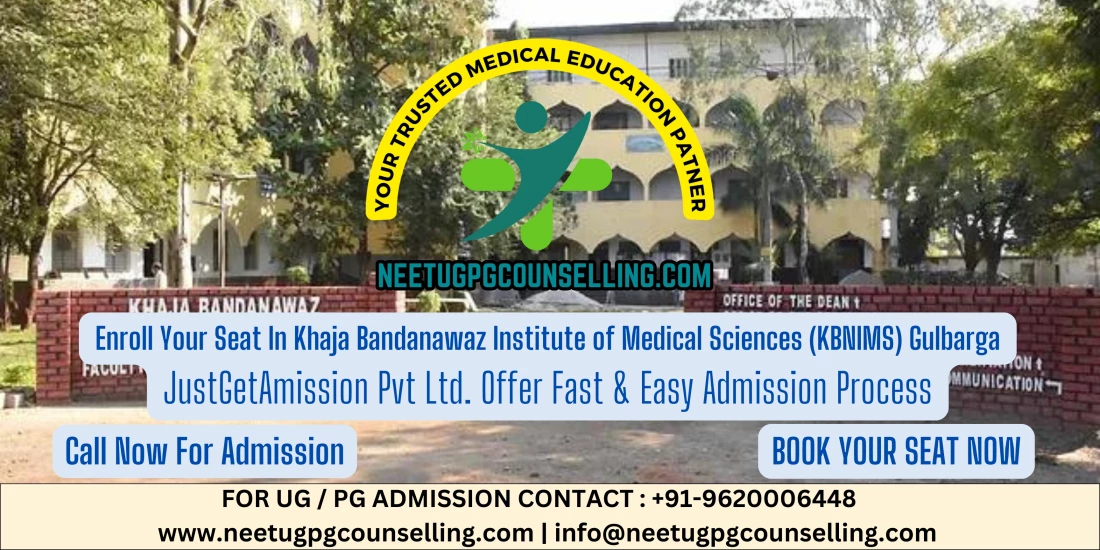 Direct Admission In Khaja Bandanawaz Institute of Medical Sciences (KBNIMS) Gulbarga